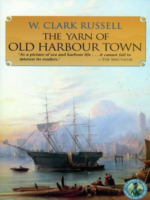 cover image of The Yarn of Old Harbour Town